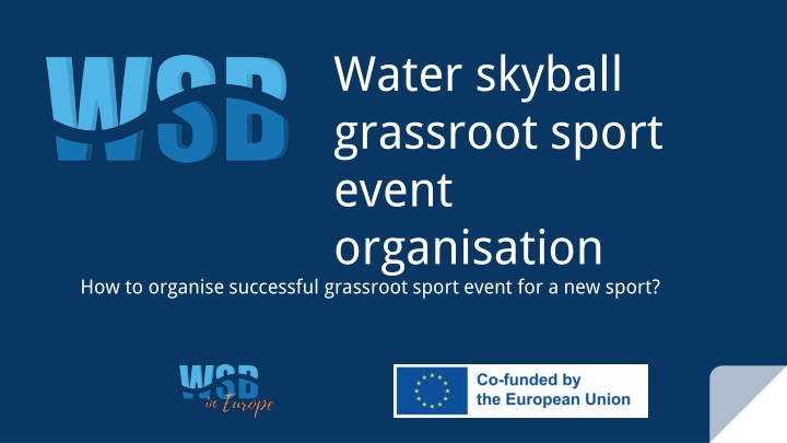 water skyball grassroot sport event organisation n.w