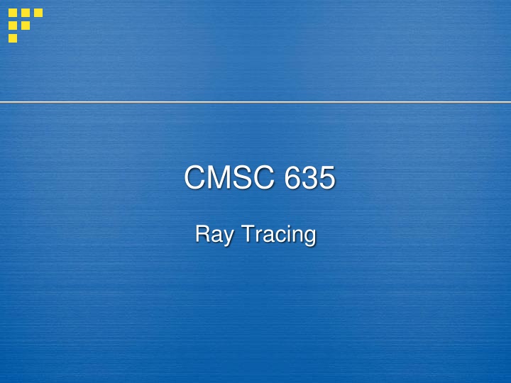 cmsc 635 n.w