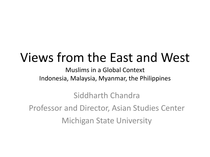 views from the east and west muslims in a global n.w