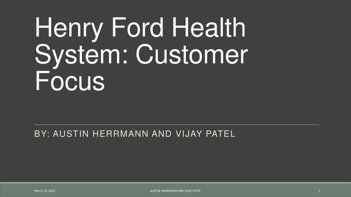 Henry Ford Health System: Customer Focus