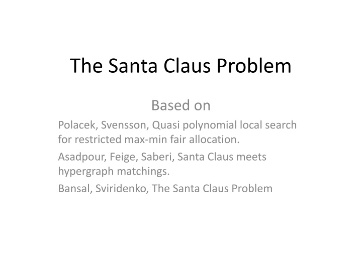 the santa claus problem n.w