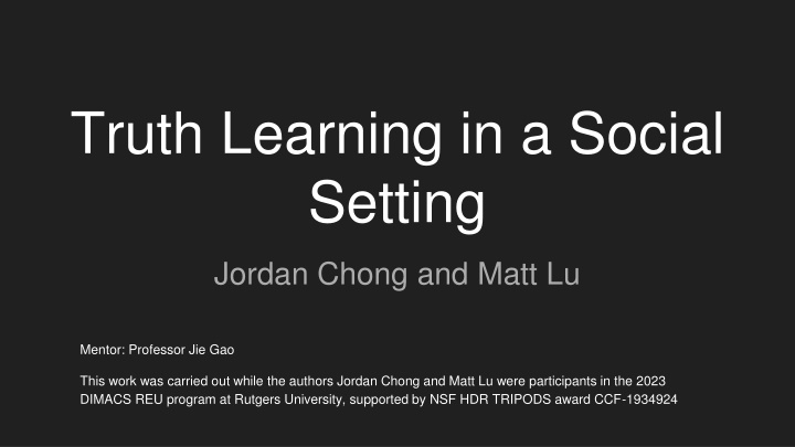 truth learning in a social setting n.w