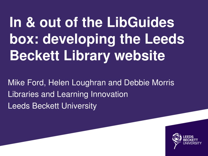 in out of the libguides box developing the leeds n.w