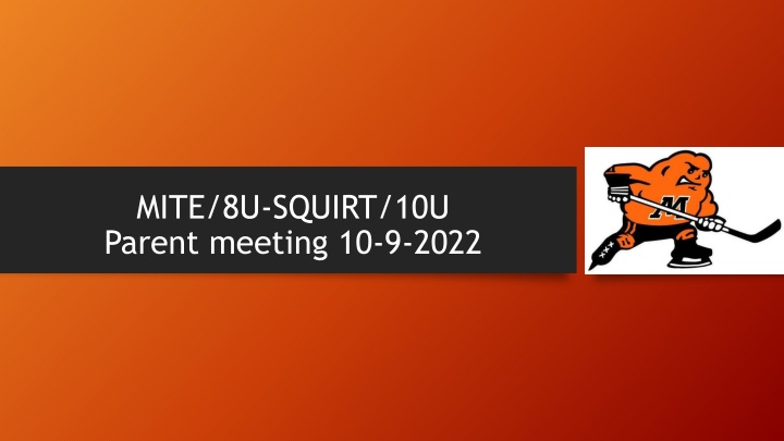 mite 8u squirt 10u parent meeting 10 9 2022 n.w