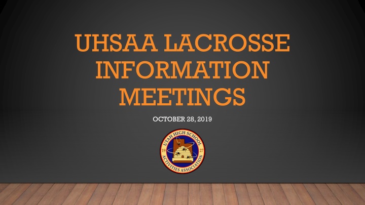 uhsaa lacrosse information meetings n.w
