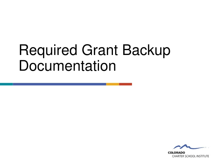 required grant backup documentation n.w