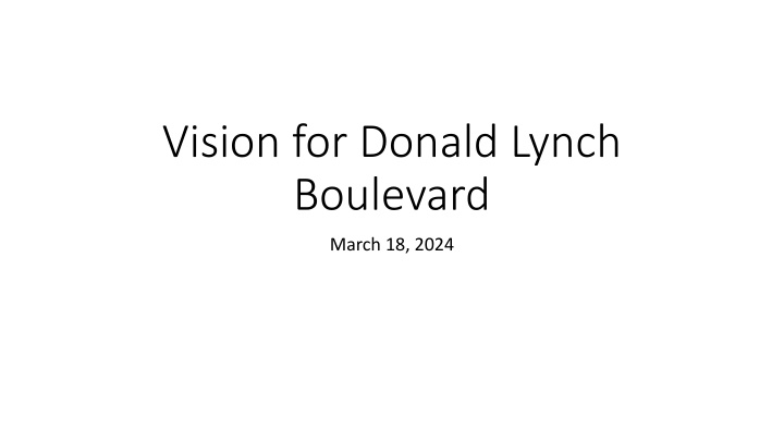 vision for donald lynch boulevard n.w