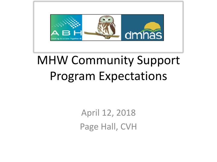 mhw community support program expectations n.w