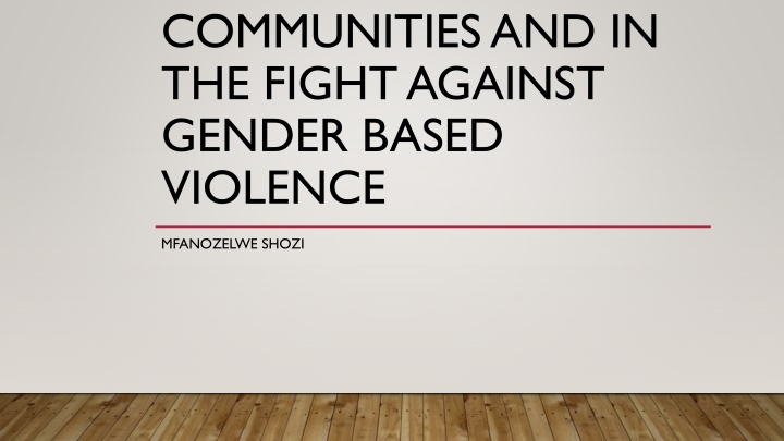 communities and in the fight against gender based n.w