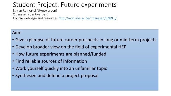student project future experiments n van remortel n.w