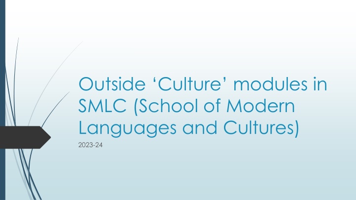 outside culture modules in smlc school of modern n.w