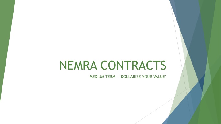 nemra contracts medium term dollarize your value n.w