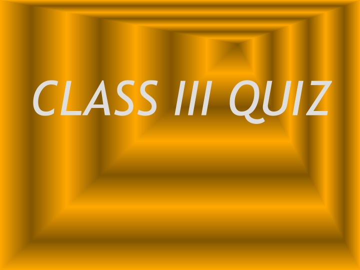 class iii quiz n.w