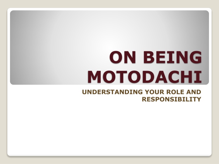 on being motodachi understanding your role n.w