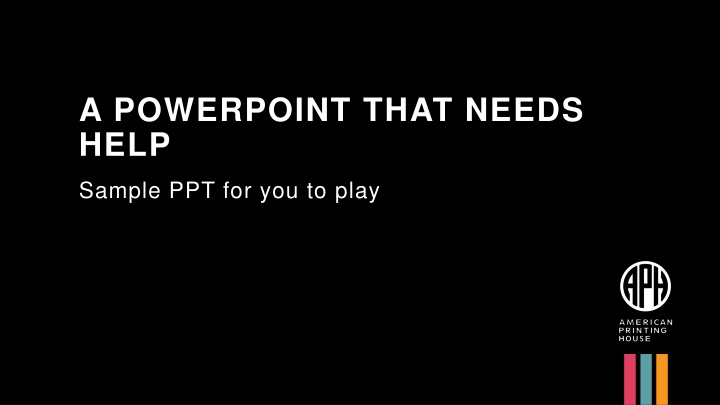 a powerpoint that needs help n.w