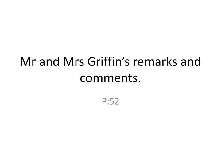 mr and mrs griffin s remarks and comments n.w