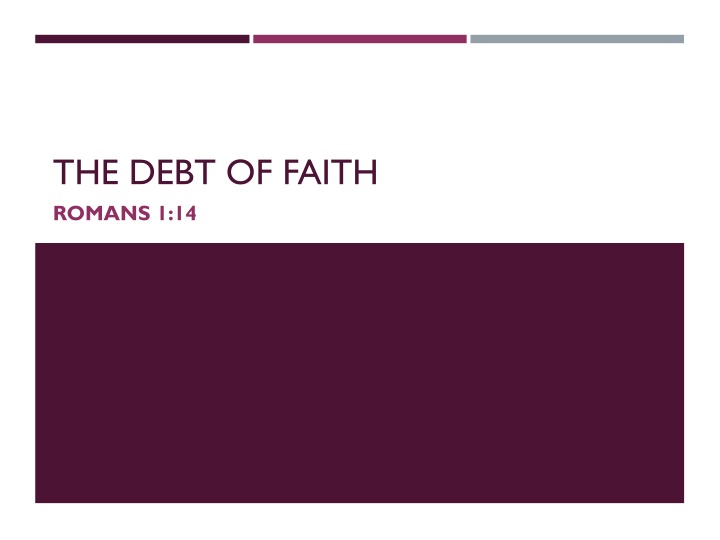 the debt of faith romans 1 14 n.w