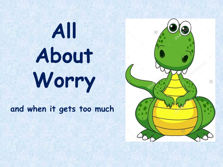 all about worry n.w