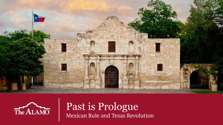 past is prologue mexican rule and texas revolution n.w
