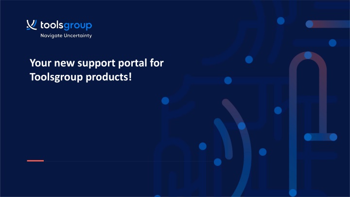 your new support portal for toolsgroup products n.w