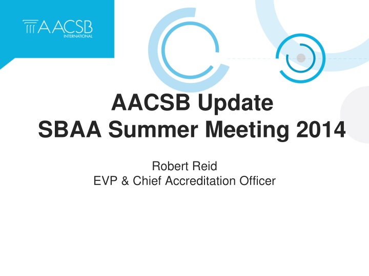 aacsb update sbaa summer meeting 2014 n.w