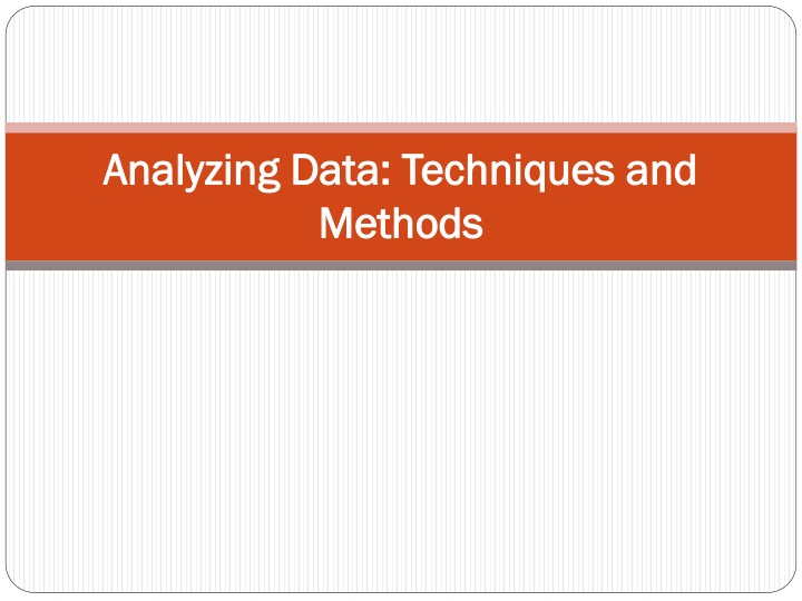 analyzing data techniques and analyzing data n.w