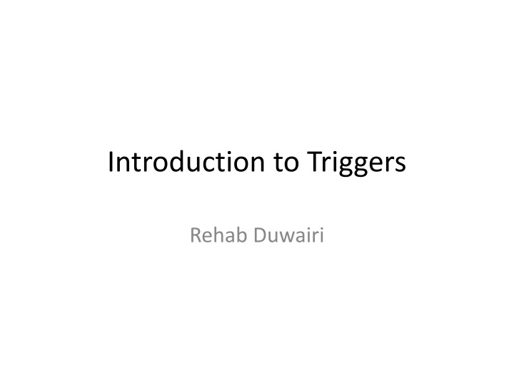 introduction to triggers n.w