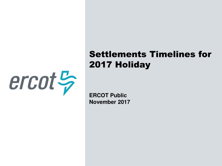 settlements timelines for 2017 holiday n.w