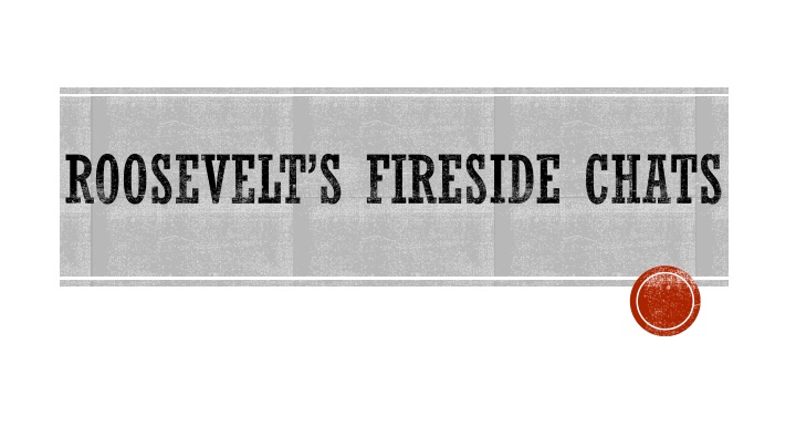 roosevelt s fireside chats n.w