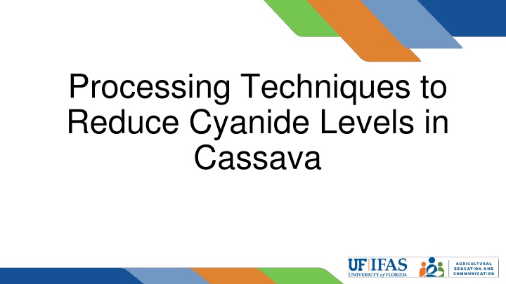 processing techniques to reduce cyanide levels n.w