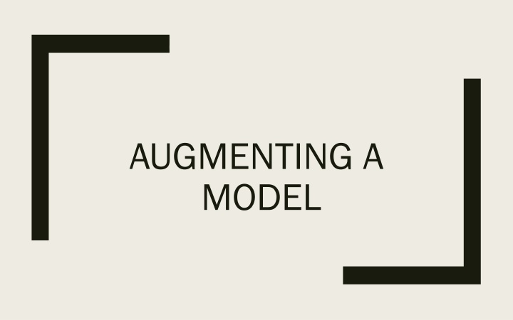 augmenting a model n.w