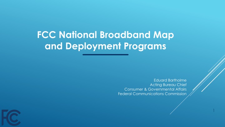 fcc national broadband map and deployment programs n.w