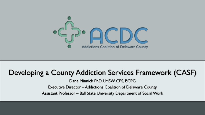 developing a county addiction services framework n.w