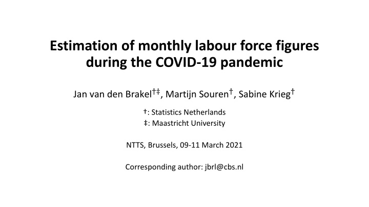 estimation of monthly labour force figures during n.w