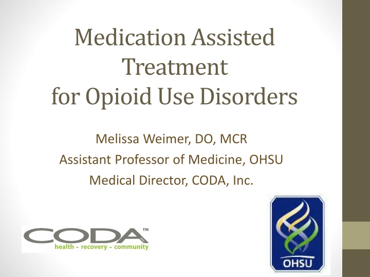 medication assisted treatment for opioid n.w