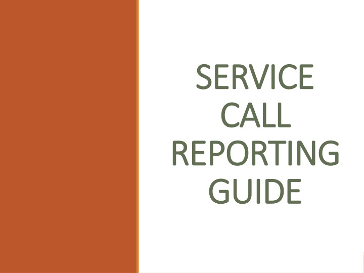 service service call call reporting reporting n.w