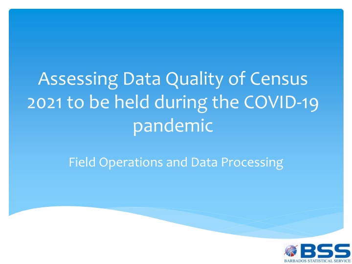 assessing data quality of census 2021 to be held n.w
