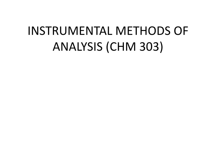 instrumental methods of analysis chm 303 n.w