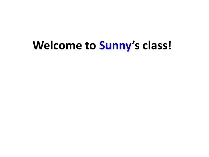 welcome to sunny s class n.w