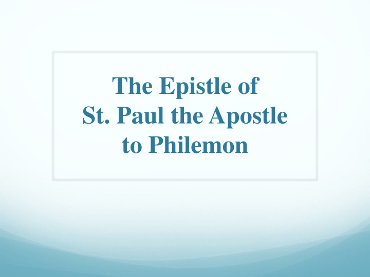 the epistle of st paul the apostle to philemon n.w