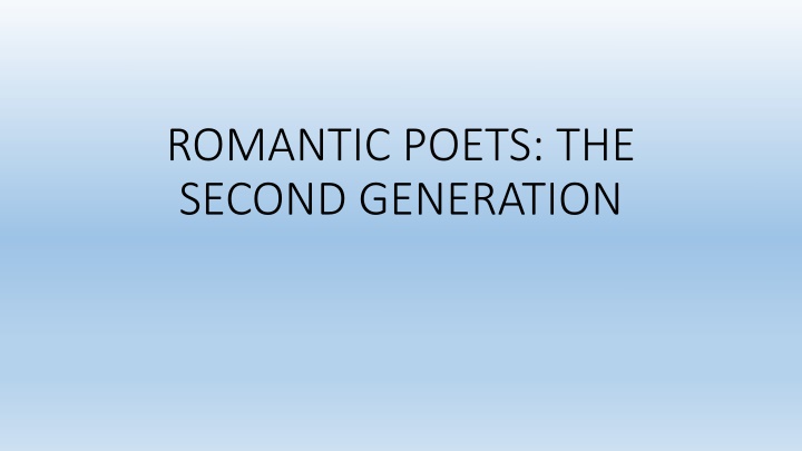 romantic poets the second generation n.w
