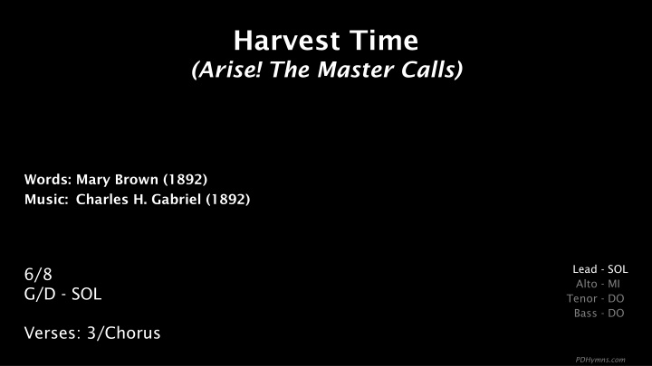 harvest time arise the master calls n.w
