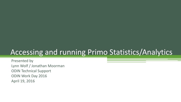 accessing and running primo statistics analytics n.w