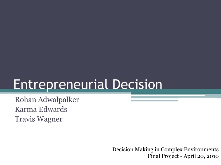 entrepreneurial decision rohan adwalpalker karma n.w