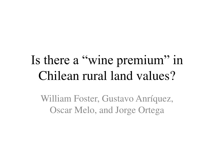 is there a wine premium in chilean rural land n.w