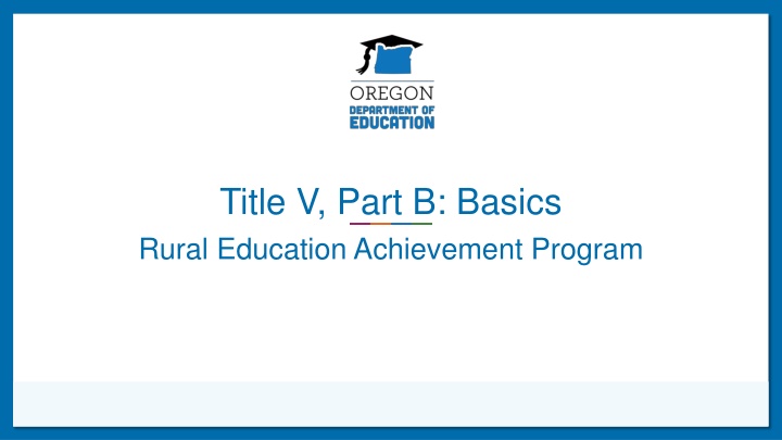 title v part b basics rural education achievement n.w