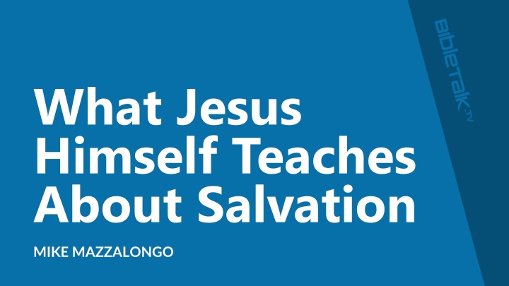 what jesus himself teaches about salvation n.w