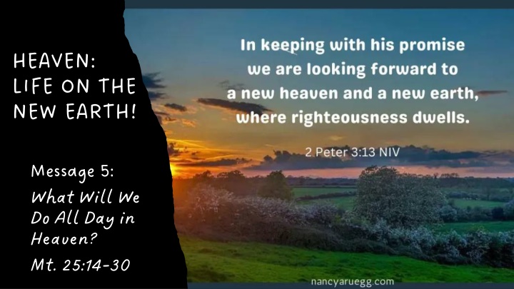 heaven life on the new earth n.w