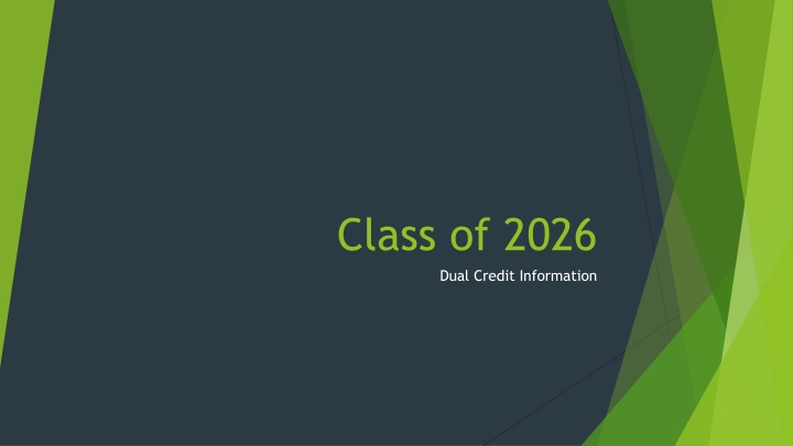 class of 2026 dual credit information n.w