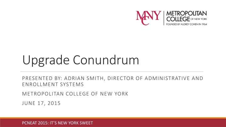 upgrade conundrum n.w